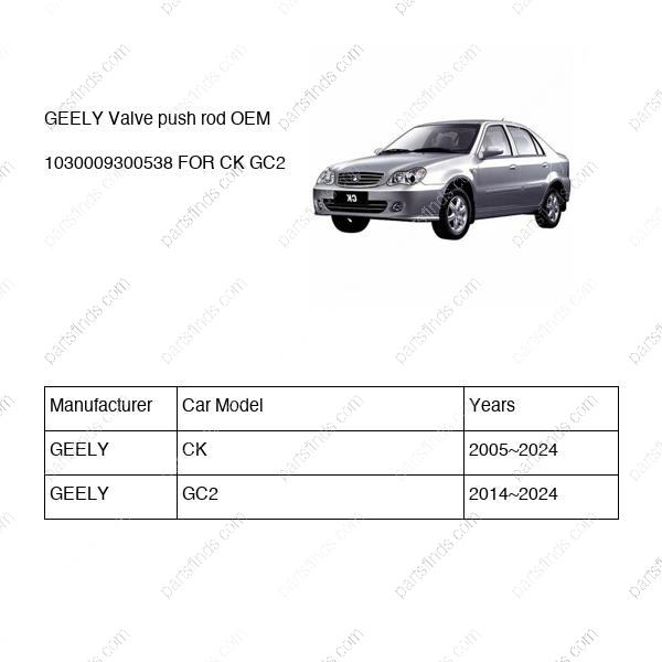 1030009300538|1030009300538 | Valve push rod | GEELY parts | | | CK | GC2 | PartsFinds