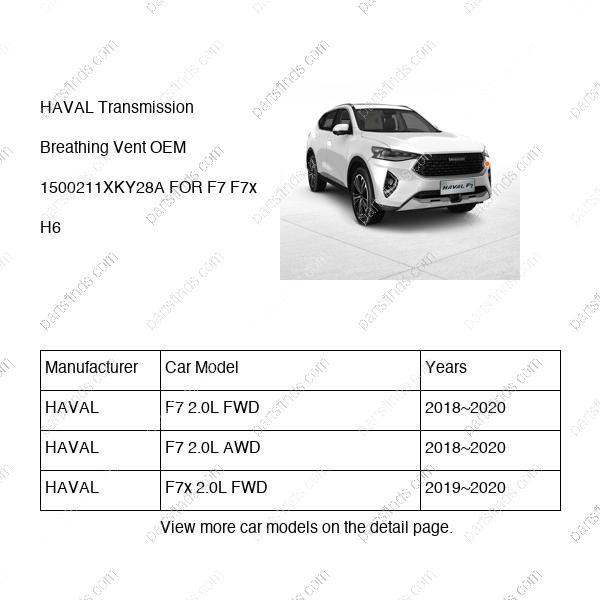 1500211XKY28A|1500211XKY28A | Transmission Breathing Vent | HAVAL parts | | | F7 2.0L FWD | F7 2.0L AWD | F7x 2.0L FWD | PartsFinds