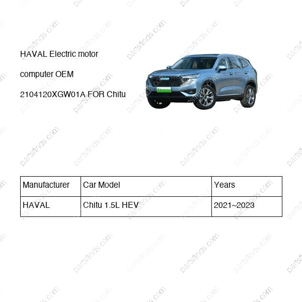 2104120XGW01A|2104120XGW01A | Electric motor computer | HAVAL parts | | | Chitu 1.5L HEV | PartsFinds