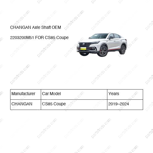 2203200-M51|2203200M51 | Axle Shaft | CHANGAN parts | S302F250101-0301 | S302F2501010301 | CS85 Coupe | PartsFinds