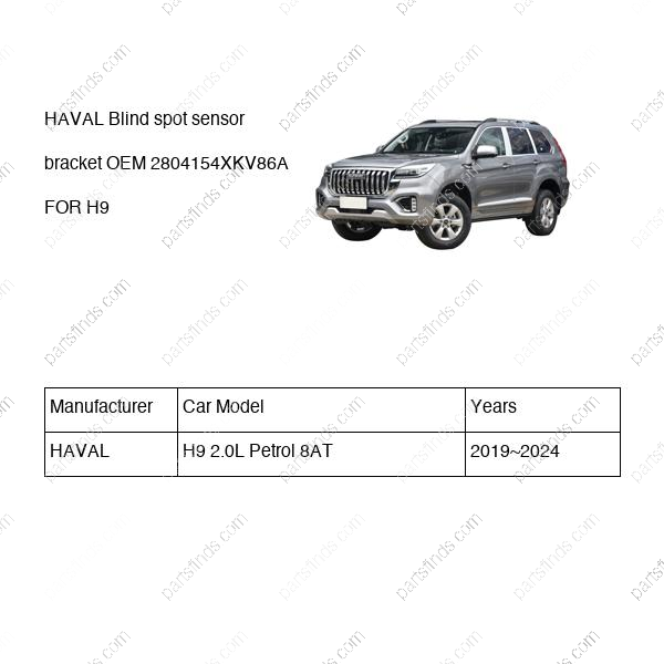 2804154XKV86A|2804154XKV86A | Blind spot sensor bracket | HAVAL parts | | | H9 2.0L Petrol 8AT | PartsFinds
