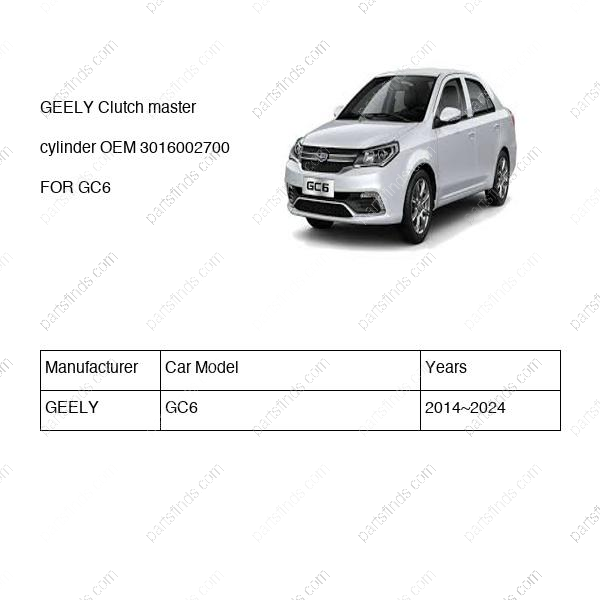 3016002700|3016002700 | Clutch master cylinder | GEELY parts | | | GC6 | PartsFinds