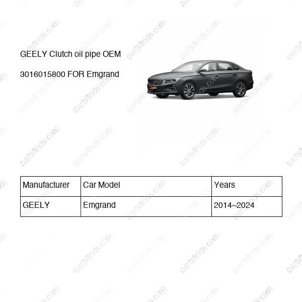 3016015800|3016015800 | Clutch oil pipe | GEELY parts | | | Emgrand | PartsFinds