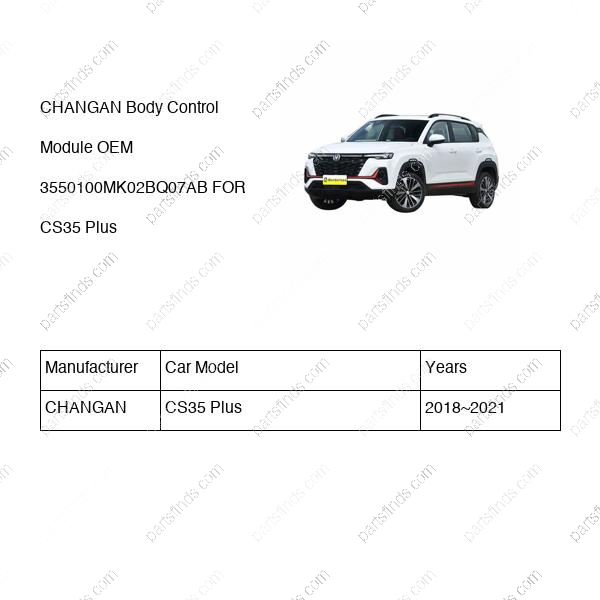 3550100-MK02-BQ07-AB|3550100MK02BQ07AB | Body Control Module | CHANGAN parts | S111F260306-0507-AA | S111F2603060507AA | CS35 Plus | PartsFinds