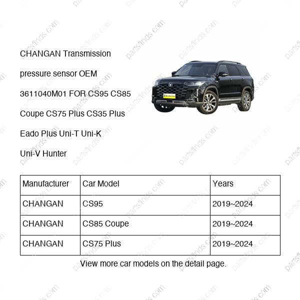 3611040-M01|3611040M01 | Transmission pressure sensor | CHANGAN parts | S401013-0200 | S4010130200 | CS95 | CS85 Coupe | CS75 Plus | PartsFinds