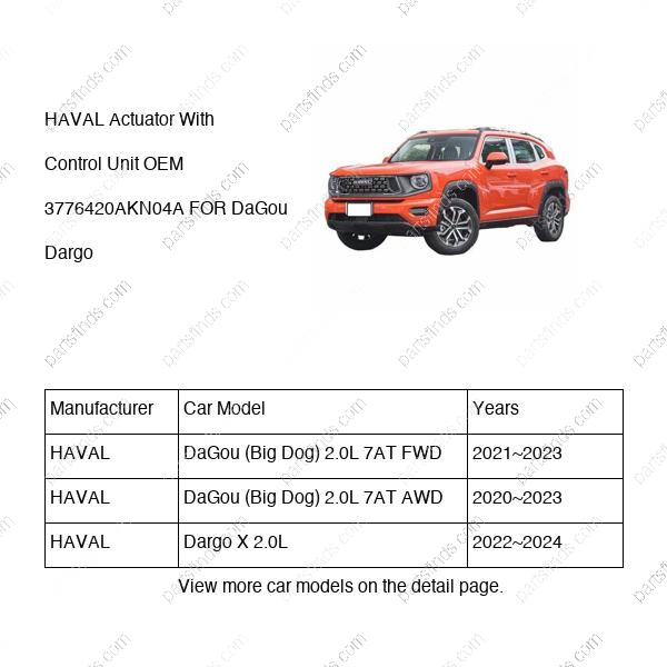 3776420AKN04A|3776420AKN04A | Actuator With Control Unit | HAVAL parts | | | DaGou (Big Dog) 2.0L 7AT FWD | DaGou (Big Dog) 2.0L 7AT AWD | Dargo X 2.0L | PartsFinds