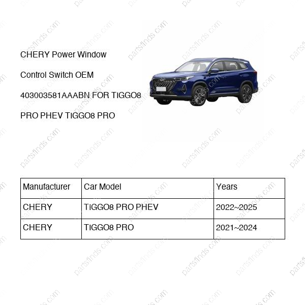 403003581AAABN|403003581AAABN | Power Window Control Switch | CHERY parts | | | TIGGO8 PRO PHEV | TIGGO8 PRO | PartsFinds