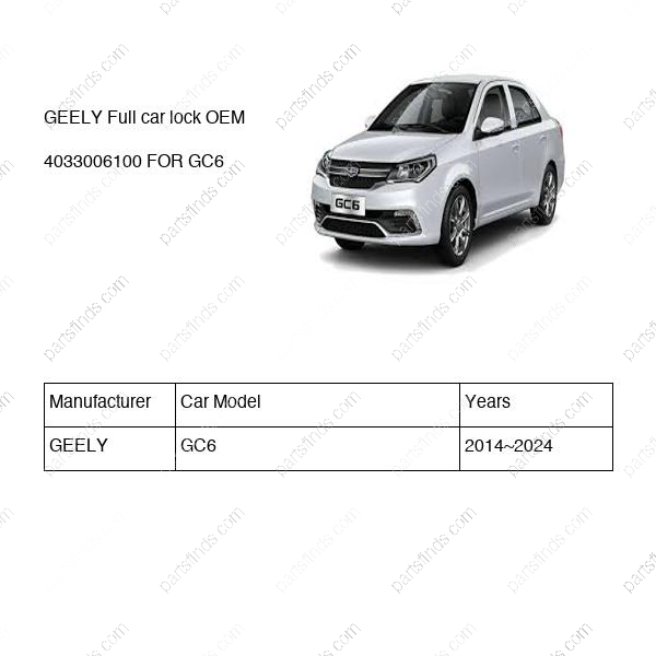 4033006100|4033006100 | Full car lock | GEELY parts | | | GC6 | PartsFinds