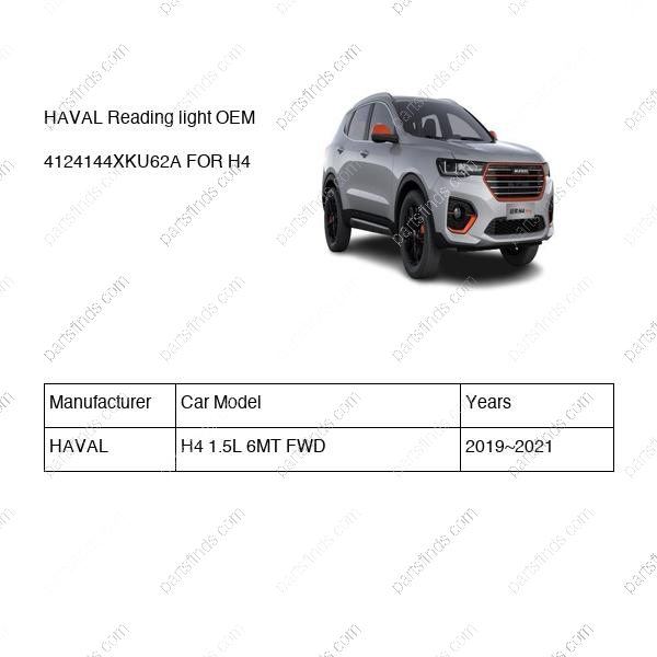 4124144XKU62A|4124144XKU62A | Reading light | HAVAL parts | | | H4 1.5L 6MT FWD | PartsFinds