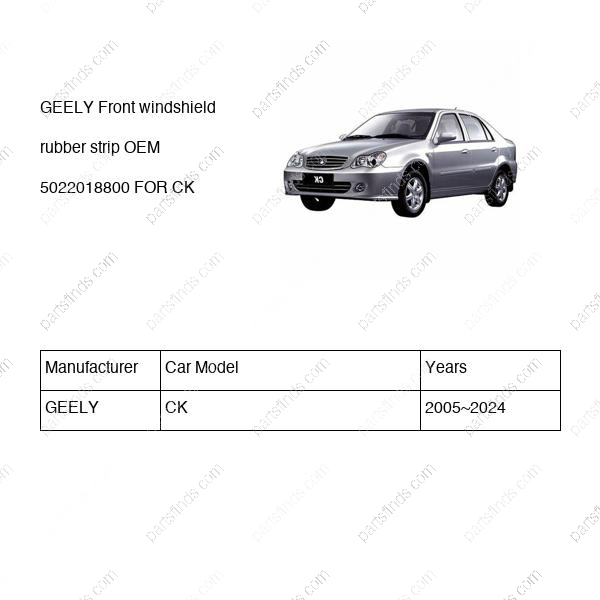 5022018800|5022018800 | Front windshield rubber strip | GEELY parts | | | CK | PartsFinds 5022018800|5022018800 | Front windshield rubber strip | GEELY parts | | | CK | PartsFinds