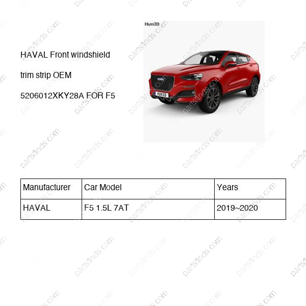 5206012XKY28A|5206012XKY28A | Front windshield trim strip | HAVAL parts | | | F5 1.5L 7AT | PartsFinds