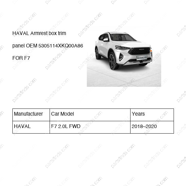 5305114XKQ00A86|5305114XKQ00A86 | Armrest box trim panel | HAVAL parts | | | F7 2.0L FWD | PartsFinds