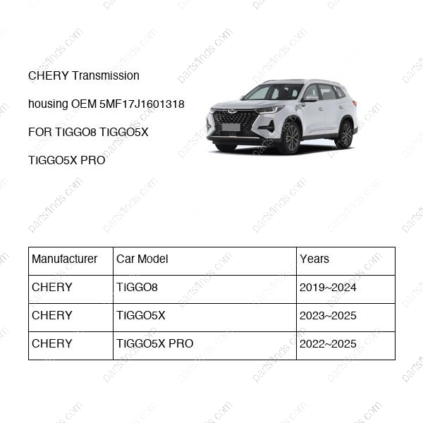 5MF17J-1601318|5MF17J1601318 | Transmission housing | CHERY parts | | | TIGGO8 | TIGGO5X | TIGGO5X PRO | PartsFinds