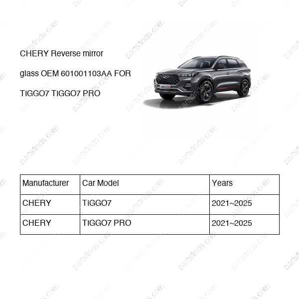 601001103AA|601001103AA | Reverse mirror glass | CHERY parts | | | TIGGO7 | TIGGO7 PRO | PartsFinds