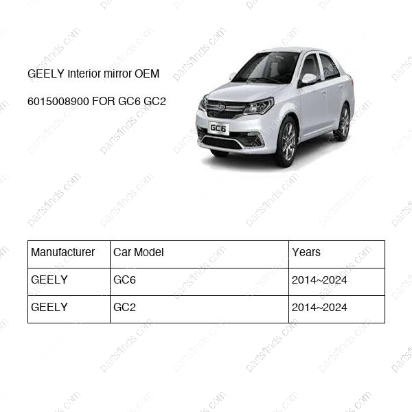 6015008900|6015008900 | Interior mirror | GEELY parts | | | GC6 | GC2 | PartsFinds 6015008900|6015008900 | Interior mirror | GEELY parts | | | GC6 | GC2 | PartsFinds