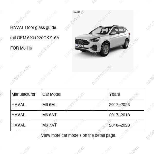 6201220CKZ16A|6201220CKZ16A | Door glass guide rail | HAVAL parts | | | M6 6MT | M6 6AT | M6 7AT | PartsFinds