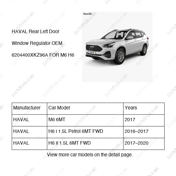 6204400XKZ96A|6204400XKZ96A | Rear Left Door Window Regulator | HAVAL parts | | | M6 6MT | H6 I 1.5L Petrol 6MT FWD | H6 II 1.5L 6MT FWD | PartsFinds