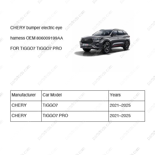 806009199AA|806009199AA | bumper electric eye harness | CHERY parts | | | TIGGO7 | TIGGO7 PRO | PartsFinds