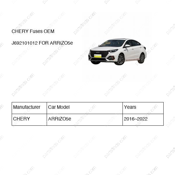 J69-2101012|J692101012 | Fuses | CHERY parts | | | ARRIZO5e | PartsFinds