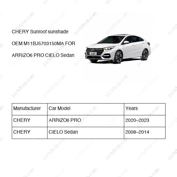 M11-BJ5703150MA|M11BJ5703150MA | Sunroof sunshade | CHERY parts | | | ARRIZO6 PRO | CIELO Sedan | PartsFinds