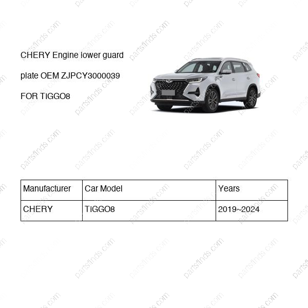 ZJP-CY3000039|ZJPCY3000039 | Engine lower guard plate | CHERY parts | | | TIGGO8 | PartsFinds